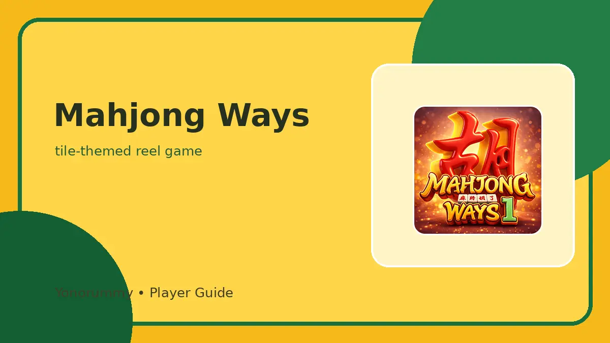 Mahjong Ways Yonorummy guide