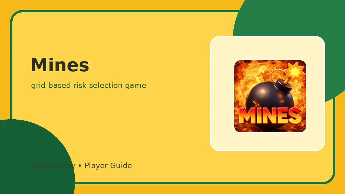 Mines Yonorummy guide